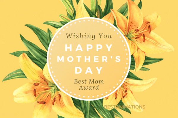 Yellow Lilies for Happy Mother's Day Gif gif