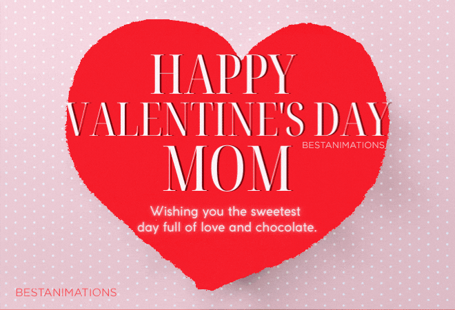 Happy Valentines Day Mom Gif