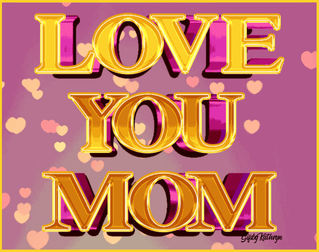 Golden Love You Mom Gif animated gif